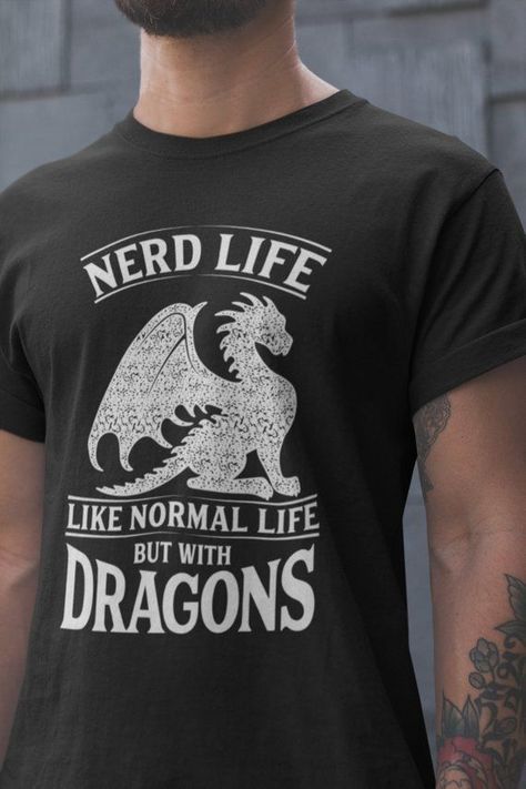 Dragon Sayings, Dragon Dnd, Dragon Tshirt, Dnd Shirts, Adventure Rpg, Dnd Dragons, Nerd Shirts, Nerd Life, Utila