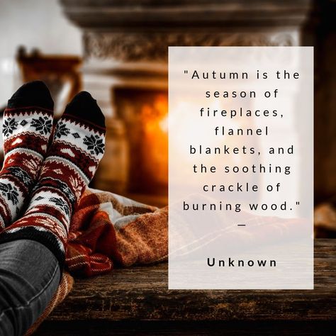 Quotes We Love: "Autumn is the season of fireplaces, flannel blankets, and the soothing crackle of burning wood." — Unknown #autumn #fall #fireplaces #flannelblanckets #fire #woodburning #quoteswelove #welovefire Quotes For Fall, Blanket Quotes, Flannel Blankets, Burning Wood, Vibes Quotes, Love Autumn, Love Fire, Cozy Moments, Flannel Blanket