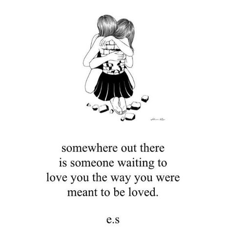 "Somewhere out there is someone waiting to love you the way you were meant to be loved." Instagram Love Quotes, How To Find Love, Motivational Quotes For Men, Love Poem For Her, Stop Trying, What Women Want, Love Truths, The Poet, Love Sick