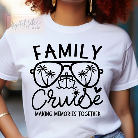 Cruise Shirts Ideas, Cruise T Shirts Ideas Family Trips, Family Cruise Shirts Ideas Carnival, Cute Family Cruise Shirts, Funny Family Cruise Shirts, Family Cruise Shirts Ideas, Cruise Shirts, Cruise Tshirts Family, Family Cruise Shirts Svg