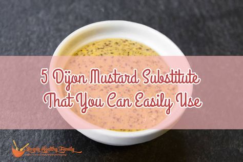 This article discusses what Dijon mustard is; and suggests five possible replacements for it. Dijon Mustard Substitute, Chinese Mustard, Healthy Substitutions, Dry Mustard, Healthy Family, Kitchen Hardware, Healthy Families, Taste Of Home, Spice Mixes