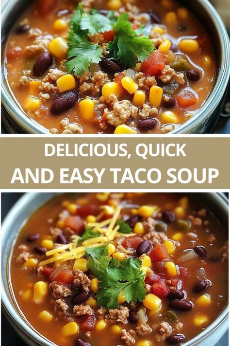 Quick and Easy Taco Soup Soups Recipes Taco Soup, Taco Soup Taste Of Home, Taco Soup Easy Simple, Taco Soup With Fritos, We Taco Soup, Taco Soup Dutch Oven, Beefy Taco Soup, Taco Soup For Large Crowd, Cowboy Taco Soup