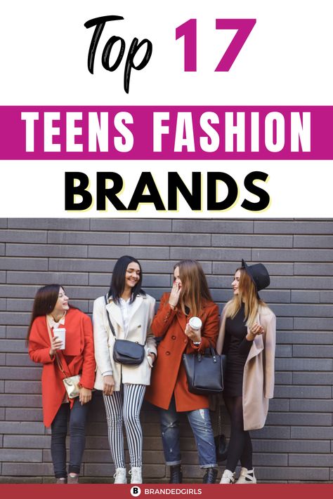 Clothing Brands for Teenagers-Top 17 Teens Fashion Brands 2024 Teen Fashion, Teen Trends 2024, Teen Girl Fashion Trends 2024, Jordan Wardrobe, Teen Clothing Brands, Teenager Fashion, Teenage Fashion Trending, Teen Clothing Stores, Teen Fashion Trends