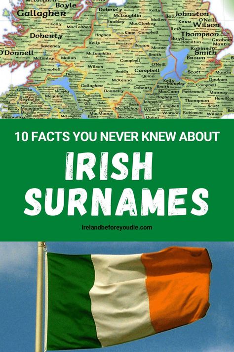 Being one of the first countries in the world to ever use surnames, family names play a huge role in Irish history. Here are our top ten facts you never knew about Irish surnames. #Irishnames #Irishsurnames #Irishnamefacts Irish Surnames Family Names Ireland, Irish Names And Meanings, Irish History Facts, Irish Last Names, Irish Baby Boy Names, Genealogy Ireland, Irish Boy Names, Irish Girl Names, Irish Phrases