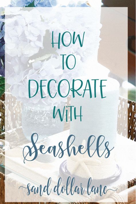 There are so many creative ways to decorate with seashells! Bring a fun coastal vibe into your home with these five easy ways to use seashells in your home décor! #seashell #coastaldecor #coastaldecorating #coastaldecor #coastalfarmhouse #decoratingideas #decoratingtips #sanddollarlane Seashell Decoration Ideas, Sand Dollar Decorating Ideas, Beach Mantle Decor, How To Decorate With Shells, Starfish Decorating Ideas, Ways To Display Shells, How To Display Seashells, Display Seashells Ideas, Ideas With Seashells