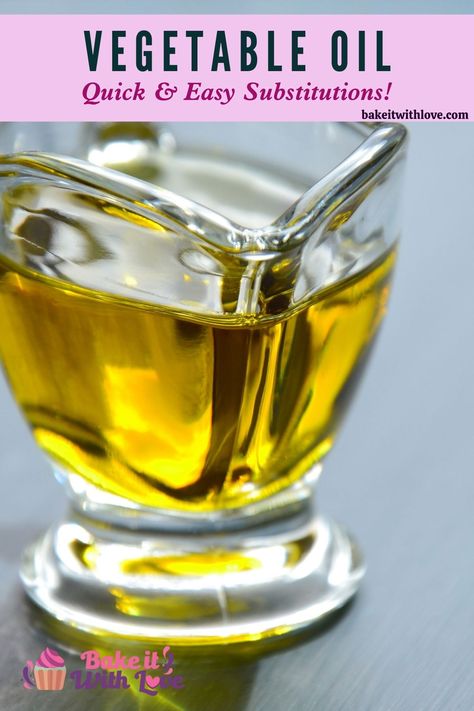 What To Use In Place Of Vegetable Oil, Vegetable Oil Substitute In Baking Cake, Homemade Cooking Oils, Replace Oil With Butter In Baking, How To Make Vegetable Oil, Replacement For Vegetable Oil Baking, Oil Alternative In Baking, Baking Substitutes For Oil, Oil Replacement In Baking