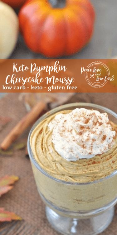 Keto Pumpkin Treats, No Bake Low Carb Pumpkin Cheesecake, Keto Mug Pumpkin Cheesecake, Keto No Bake Pumpkin Pie, Thanksgiving Low Carb Desserts, Peace Love Low Carb, Best Keto Pumpkin Pie, Keto Pumpkin Cheesecake Fluff, Keto Pumpkin Recipes Easy