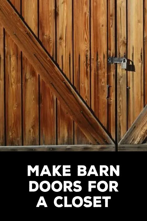 How to Make Barn Doors for a Closet Make Barn Doors, Rustic Closet, Making Barn Doors, Door Sweeps, Barn Door Closet, Space Saving Hacks, Cane Furniture, Diy Barn Door, Organize Declutter