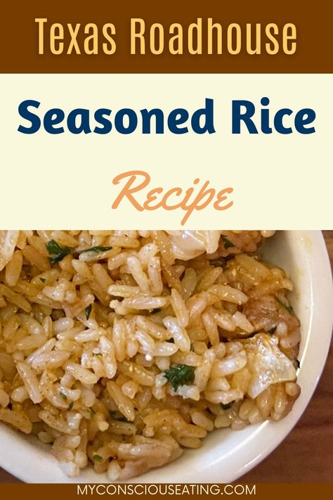 Savory Texas Roadhouse style rice Outback Rice Recipe, Copycat Texas Roadhouse Rice, Rice With Chicken Broth Recipes, Texas Roadhouse Seasoned Rice, Texas Roadhouse Rice Copycat, Texas Road House Rice Recipe, Texas Roadhouse Rice, Texas Road House Seasoned Rice, Texas Rice With Queso