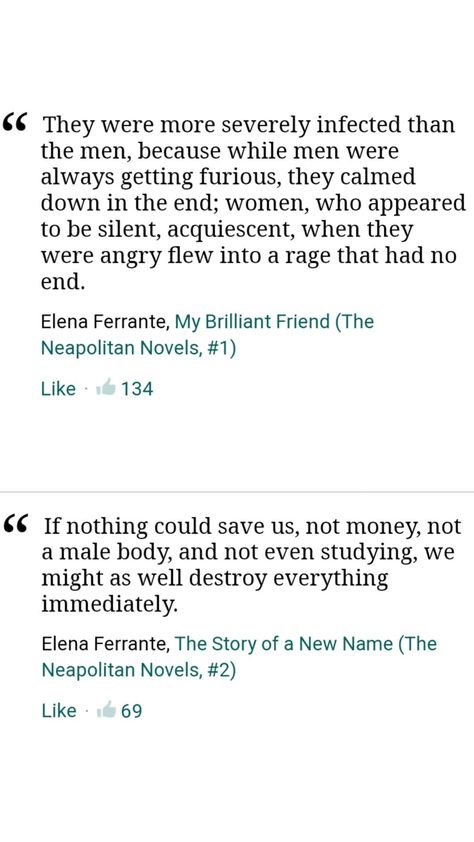 Elena Ferrante; about a woman against the feeling of not belonging, constantly seeking for her humanly right to just be & be happy The Story Of A New Name Elena Ferrante, Elena Ferrante My Brilliant Friend, Elena Ferrante Quotes, My Brilliant Friend Quotes, Feeling Of Not Belonging, Not Belonging, My Brilliant Friend, Elena Ferrante, Friend Quotes