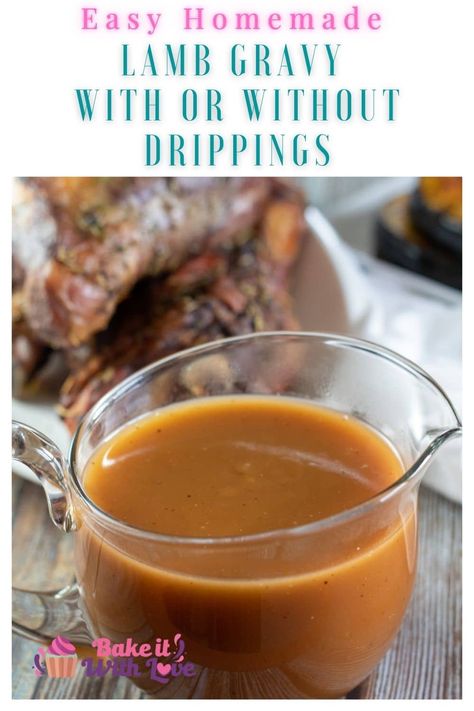 Lamb gravy is a simple and flavorful sauce made from the juices of roasted lamb that will elevate any lamb dinner! This rich gravy is made with 4 ingredients and only takes minutes to prepare. You'll never want to use a lamb gravy mix again after making this amazing sauce from scratch! BakeItWithLove.com #bakeitwithlove #lambgravy #lamb #gravy #sauce Chicken Gravey, Lamb Gravy, Gravy Without Drippings, Easy Brown Gravy, Homemade Brown Gravy, Lamb Sauce, Gravy From Scratch, Mousse Dolce, Lamb Dinner