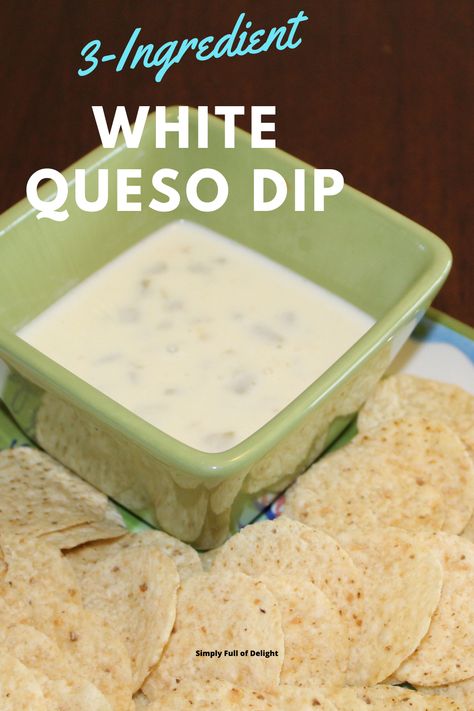 5 Ingredient White Queso Dip, 5 Ingredient White Queso, White Queso Dip With Pepper Jack Cheese, 3 Ingredient Queso Dip, Recipe For Queso Dip, How To Make White Queso Dip, White Queso Dip With Cream Cheese, Easy White Queso Dip 3 Ingredients, Queso Dip With Queso Fresco