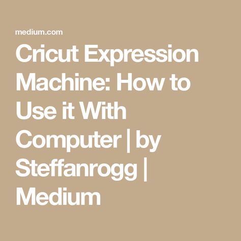 Cricut Expression Machine: How to Use it With Computer | by Steffanrogg | Medium Cricut Design Studio, Cricut Expression, Cricut Cartridges, Raster Image, Create Invitations, Cricut Craft Room, Party Needs, Design Center, Vinyl Projects