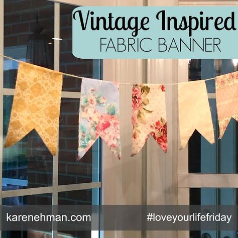 Have a celebration coming up? Make this cute DIY Vintage Banner. Found at #loveyourlifefriday at karenehman.com Buffet Table Decorations, Creative Women, Pennants Diy, Money Saving Strategies, Blt Dip, Fabric Banner, Bunting Diy, Vintage Banner, Fabulous Diy