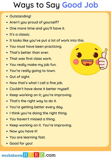 Ways to Say Good Job in Speaking PDF Worksheet - WorksheetsHere.com Ways To Say Good Job, Better Myself, Proud Of Yourself, Other Ways To Say, Keep Working, Learn Faster, Bettering Myself, Writing Words, Working On It