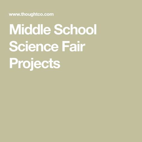 Middle School Science Fair Projects Science Fair Projects Middle School, Biology Science Fair Projects, School Science Fair Projects, Middle School Science Fair Projects, Middle School Science Projects, Easy Science Fair Projects, Middle School Projects, School Science Projects, Science Fair Ideas