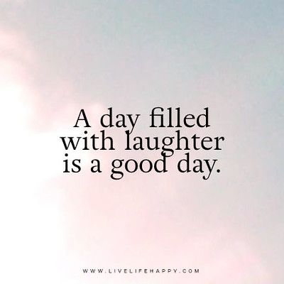 a day filled with laughter | Live Life Happy Quote: A day fi… | Flickr Love And Laughter Quotes, Laughter Quotes Life, Happy Life Quotes To Live By, Short Happy Quotes, Happy Day Quotes, Live Life Happy, Quotes Positivity, Joy Quotes, Laughing Quotes