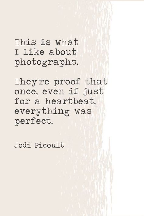 Life In Pictures Quotes, Only As Good As Your Word Quote, Quotes Related To Photography, Photography Memories Quotes, Quotes About Happiness Inspirational, Poem About Photography, These Are The Moments Quotes, The Moment Quotes, Quotes About Reminiscing