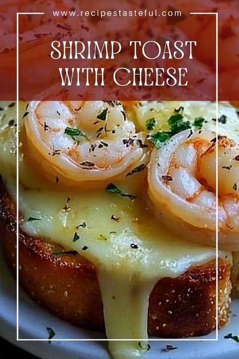 This Shrimp Toast with Cheese recipe features succulent shrimp sautéed in garlic, layered on crispy toasted bread, and topped with melted mozzarella and Parmesan. It’s a delightful appetizer or light meal that’s sure to impress! Shrimp Toast Chinese, Shrimp Melt, Shrimp Toast Recipe, Garlic Bread With Cheese, Bread With Cheese, Recipe For Shrimp, Cheese Fruit Platters, Shrimp Toast, Garlic Toast