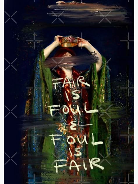 Fair Is Foul And Foul Is Fair Macbeth, Macbeth Aesthetic Art, Macbeth Illustration Art, Lady Macbeth Poster, Macbeth Witches Art, Macbeth Poster Art, Macbeth Quotes Aesthetic, Macbeth Artwork, Macbeth Wallpaper