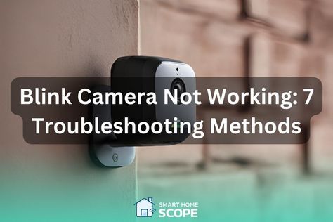 Blink Camera not Working? 4 Simple fixes for Troubleshooting Blink Cameras Blink Camera, Smart Lock, Low Battery, Home Automation, Sound Bar, Battery Life, Night Vision, Smart Home, Cameras