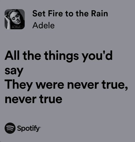 Set Fire To The Rain Lyrics, Set Fire To The Rain, Fire To The Rain, Song Lyrics Beautiful, Spotify Lyrics, The Rain, Song Lyrics, Aura, Songs