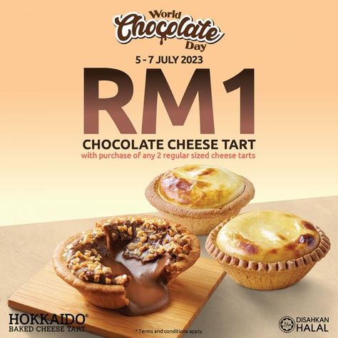 Hokkaido Baked Cheese Tart World Chocolate Day RM1 Chocolate Cheese Tart Promotion from 5 July 2023 until 7 July 2023 Hokkaido Baked Cheese Tart, Bake Cheese Tart, World Chocolate Day, Baking Secrets, Cheese Tart, Cheese Tarts, Chocolate Cheese, Baked Cheese, Chocolate Day