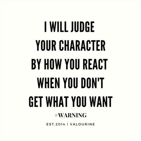 quote Pathetic Quotes, Get What You Want, Quotable Quotes, Sarcastic Quotes, A Quote, True Words, Great Quotes, Wisdom Quotes, True Quotes