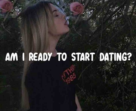 Ready To Start Dating Again Quotes, Am I Ready To Date, What Age Should You Date, Should I Date This Guy, Am I Ready For A Relationship, Should I Date This Guy Quiz, Would You Date Him Outfit Board, Buss Feed Quiz, How To Date