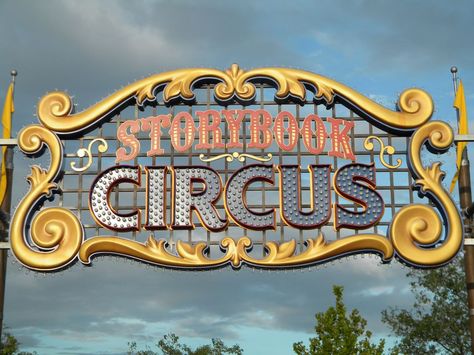 A big new marquee welcomes guests to Storybook Circus. Photo by J. Jeff Kober. Amusement Park Signage, Circus Entrance, Disney Pregnancy Announcement, Sign Lettering Fonts, Be Our Guest Restaurant, Circus Signs, Disney Maternity, Night Circus, Circus Art