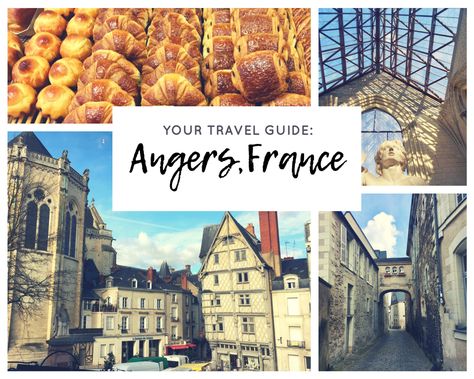 Angers France, France Vacation, Europe 2024, France Trip, France Travel Guide, Loire Valley, Starter Pack, Best Cities, Weekend Getaway