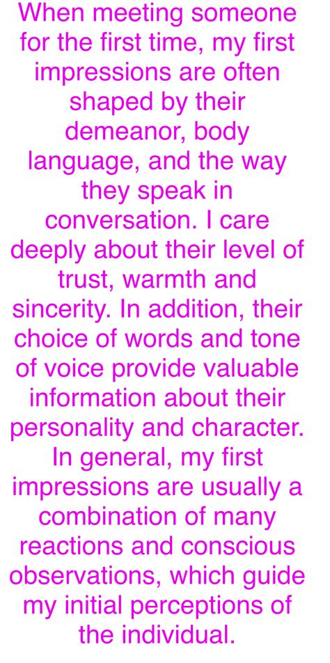 Write one paragraph about your first impressions of someone you met for the first time. ￼ When We First Met, Tone Of Voice, Meeting Someone, First Impressions, I Care, Body Language, First Time, The One, The Voice