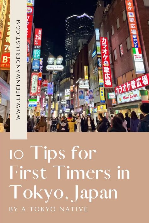 Tokyo First Time Tips: 10 Must-See Attractions and Experiences - Life In Wanderlust First Time Tips, Tips For Your First Time, Japan Hotel, Japan Holidays, Japan Destinations, Visit Tokyo, Japan Itinerary, Japan Travel Tips, Japan Travel Guide