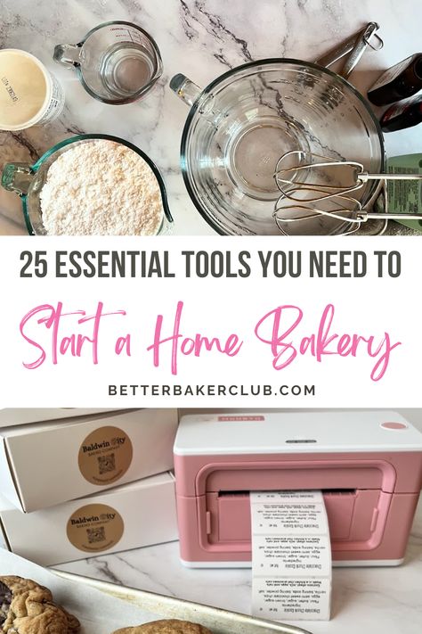 25 Essential Tools Every Home Bakery Business Needs in 2024 - Better Baker Club Homemade Bakery Recipes, What To Sell In A Home Bakery, Online Bakery Ideas, Home Baker Menu Ideas, Bakery Tools Baking Supplies, Baking Blog Ideas, How To Start A Cupcake Business At Home, Home Bakers Kitchen, Easy Bakery Items To Sell