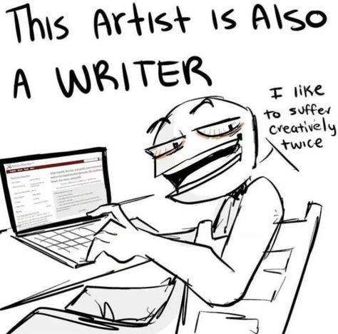 Draw Ocs Memes, Art Jokes Artists Funny, Fun Pose Reference, Drawing Of A Person, Artist Joke, Artist Problems, Writing Humor, Writing Memes, Artist Humor