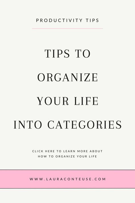 a pin that says in a large font Tips to Organize Your Life into Categories Life Binder Categories, Getting Life Together, Life Categories, Best Organization Ideas, Life Organization Printables, Life Organization Binder, Organize My Life, Organizing Your Life, Free Printables Organization