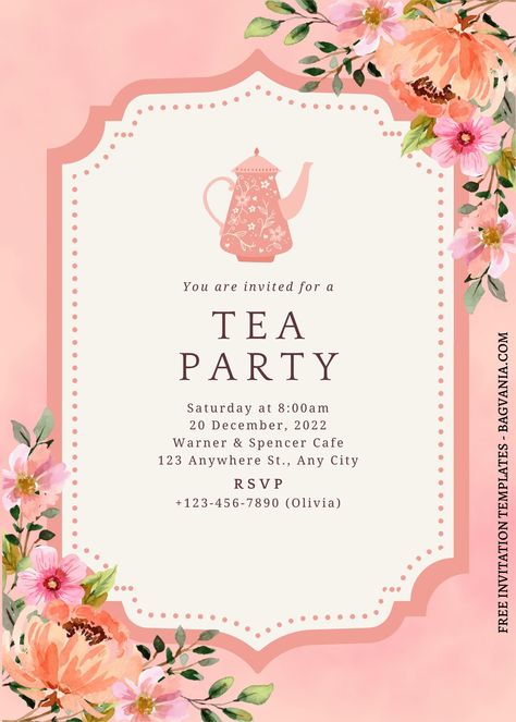 Tea Party Cards Invitation Templates, Tea Party Invitation Card, High Tea Invitations, Invitation Message, Invitation Card Party, Free Printable Invitations Templates, Hosting Tips, Party Hosting, Garden Tea Party