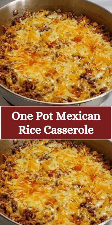 One Pot Mexican Rice Casserole, One Pot Mexican Rice, One Pot Mexican, Mexican Rice Casserole, Easy Mexican Casserole, Mexican Rice Recipes, Salad Pasta, Beef Casserole Recipes, Mexican Rice