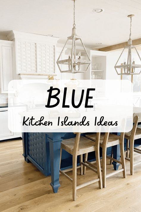 White Kitchen Cabinets With Blue Island, Blue Cabinets White Countertops, Blue Kitchen Islands, White Kitchen Navy Island, White Kitchen With Blue Island, Blue Island Kitchen, Chateau Kitchen, Off White Kitchen Cabinets, White Kitchen Rustic