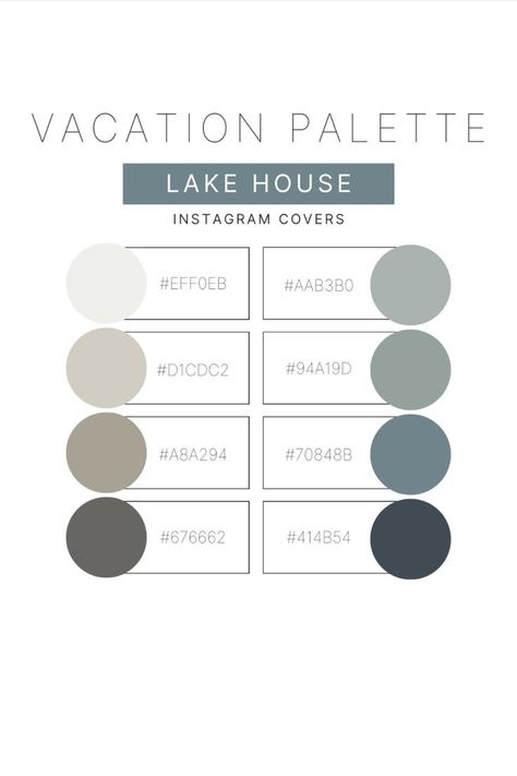 Color palette for Instagram cover; Lake house vacation color palette; best color palette for lake or pond house; house boat color palette for posting on social media--Instagram, Facebook, TikTok; with hex number codes Neutral Colors With Hex Codes, Gray Color Palette Hex Codes, Hex Value Colors, Farmhouse Color Palette Hex Codes, Modern Color Palette Hex Codes, Goodnotes Color Hex Codes, Coastal Hex Codes, Greige Hex Code, Bloxburg Coastal Color Codes