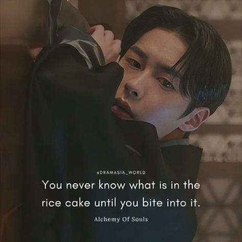 Alchemy Of Souls Quotes Kdrama, Alchemy Of Souls Quotes, Quotes From Kdrama, Soul Qoutes, Moon Lovers Quotes, Alchemy Of Souls Kdrama, New Year Quotes For Friends, Kdramas Quotes, Storm And Silence