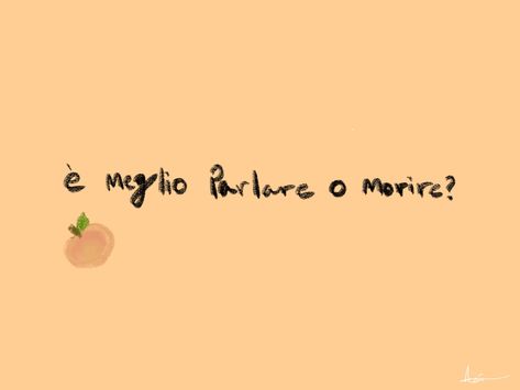 Is It Better To Speak Or Die Wallpaper, Speak Or Die Tattoo, Call Me By Your Name Tattoo Minimalist, To Speak Or To Die Tattoo, Cmbyn Tattoo Ideas, Is It Better To Speak Or To Die Tattoo, Call Me By Your Name Quotes Wallpaper, Call Me By Your Name Tattoo, Is It Better To Speak Or Die