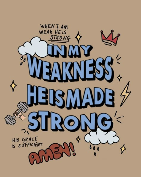 When I am weak he is strong 💪🏽 .⁠ ..⁠ .⁠ .⁠ .⁠ .⁠ .⁠ .⁠ ..⁠ .⁠ .⁠ .⁠ .⁠ .⁠ ..⁠ .⁠ .⁠ ..⁠ #biblejournalinglife #bibleartjounal #faithart #christiancreatives #illustratedfaithcommunity #christiancreativecommunity #christianwomen #christianquotes #womenoffaith #christiangirls #graceupongrace #shespeakstruth #biblejournaling #womenintheword #daughtersofdelight #christiancreative #followerofchrist #prochurchmedia When I Am Weak He Is Strong, Christian Graphic Design, Wallpaper Bible, Christian Graphics, Christian Backgrounds, Bible Quotes Wallpaper, Christian Bible Quotes, Christian Motivation, Christian Bible