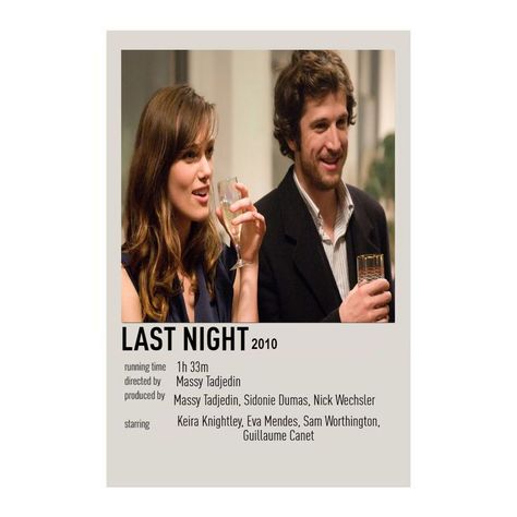 last night movie polaroid poster New Years Eve Movie, Last Night Movie, Nick Wechsler, New Year Eve Movie, Sam Worthington, Night Movie, Polaroid Poster, Eva Mendes, Keira Knightley