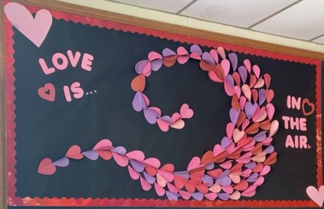 Love Is Bulletin Board, Love Is In The Air Bulletin Board, Display Boards For School, Preschool Boards, School Displays, Love Theme, School Daze, School Bulletin Boards, School Themes