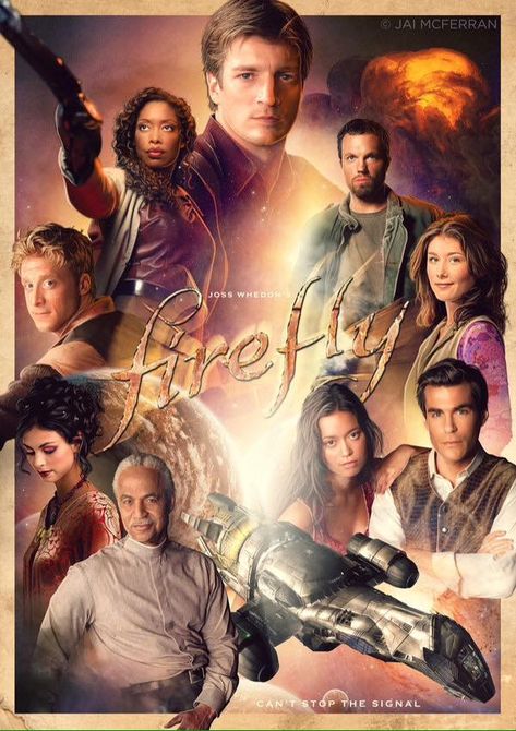 firefly poster / beautiful! Firefly Series, Brown Coats, Firefly Tv Series, Jewel Staite, Fire Fly, Serenity (firefly), Sci Fi Tv Series, Time Wallpaper, Sci Fi Tv Shows