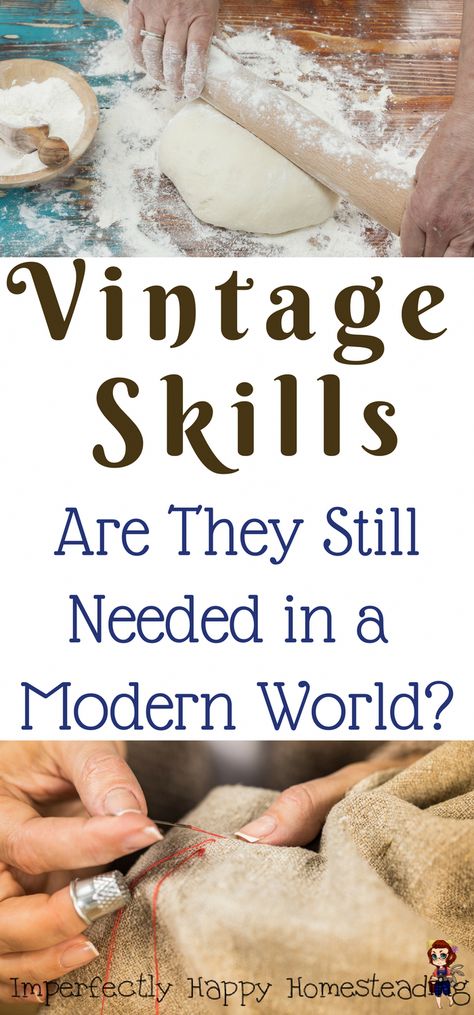 Are Vintage Skills Still Needed in a Modern World? Are homesteaders keeping these skill alive? Homemaker Schedule, Homesteading Diy, Homesteading Skills, Urban Homesteading, Homestead Survival, Backyard Farming, Emergency Prepping, Survival Food, Survival Prepping