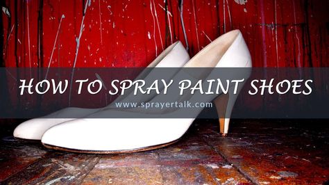 Like other items shoes can be painted by Spray gun. So, who wants to know How to Spray Paint Shoes for easier life this will be the best article for you. Can You Spray Paint Shoes, Spray Paint Boots, Spray Paint Shoes, Paint Shoes, Shoe Spray, Best Spray Paint, How To Spray Paint, Shoe Painting, Boots Diy