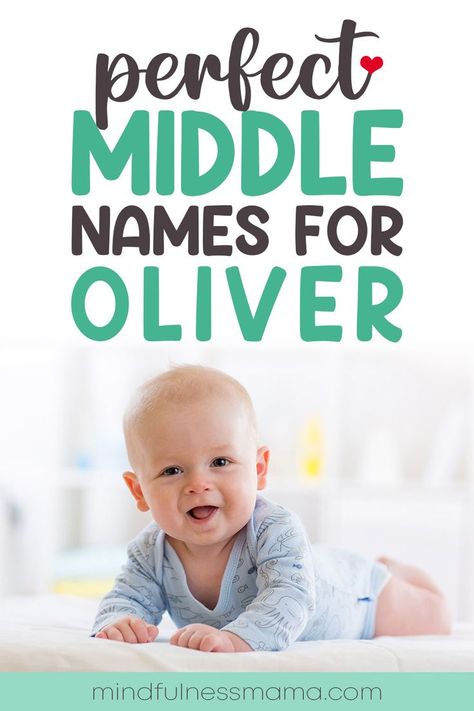 Perfect Middle Names for Oliver Oliver Name, Sibling Names, Baby Middle Names, Cute Middle Names, Cool Middle Names, Middle Names, Unique Name, Middle Name, Unique Names