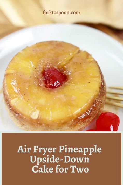 Air Fryer Pineapple, Air Fryer Cake Recipes, Cake For Two, Cake Pineapple, Air Fryer Recipes Dessert, Air Fryer Oven Recipes, Air Fry Recipes, Dessert For Two, Air Fryer Dinner Recipes